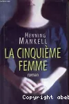 [La]cinquième femme