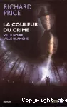 [La]couleur du crime