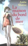 [La]maison du bord de mer