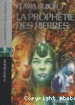 [La]prophétie des pierres