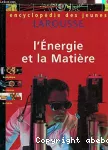 [L']énergie et la matière