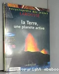 [La]Terre, une planète active