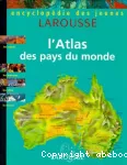 [L']atlas des pays du monde