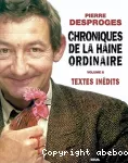 Chroniques de la haine ordinaire