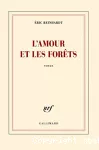 [L']amour et les forêts