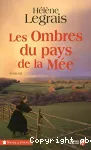 Les ombres du pays de la Mée